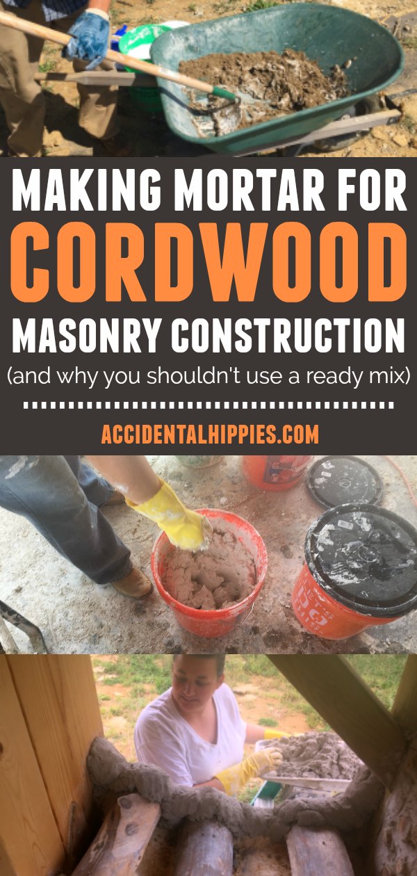 How is mortar for cordwood DIFFERENT from traditional mortars? What should you think about when you pick a mortar? We'll show you how we created our mortar and show you what to consider for yours. 