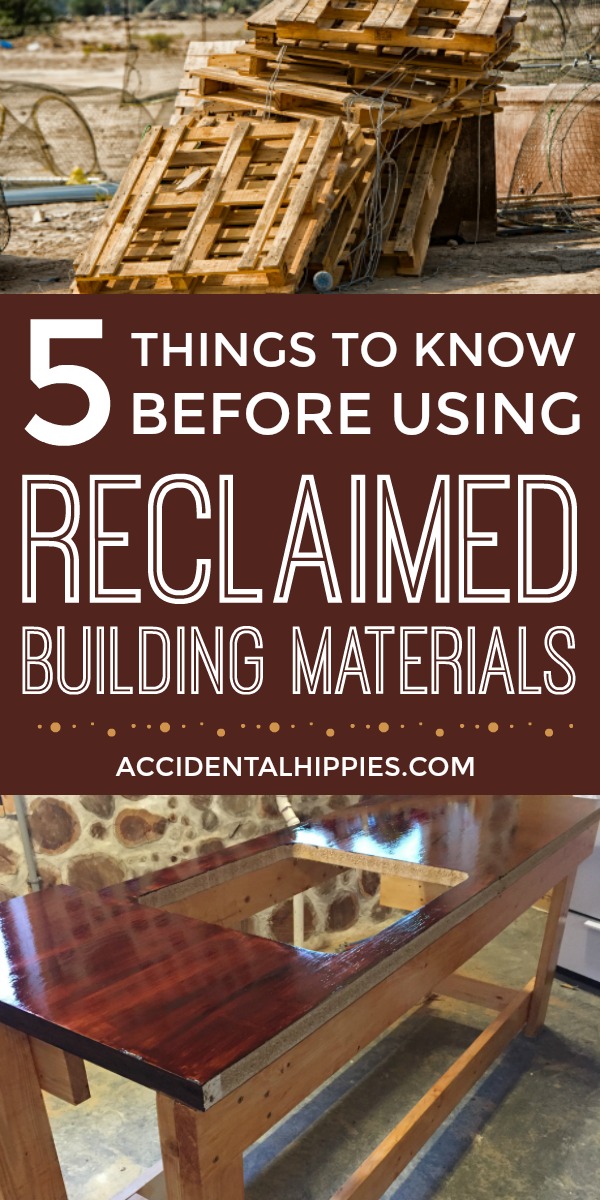 Using pallets for your next building project sounds awesome, but is it safe? What about installing used windows or framing with telephone poles? Here's what you need to know before using reclaimed building materials. 
